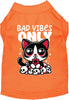 Bad Vibes Only Pet Shirt