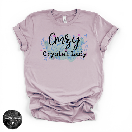 Crazy Crystal Lady Tee | Funny Crystal Lover Graphic T-Shirt