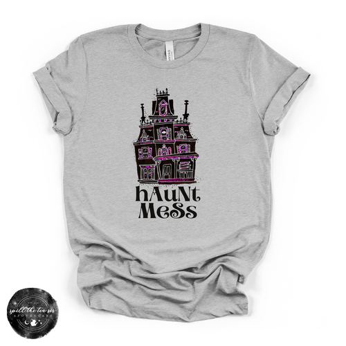 Haunt Mess Tee | Funny Halloween Ghost Graphic T-Shirt
