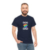 Pride Dog Dad Heavy Duty Unisex Tee Sizes Small - 5XL (11 colors)