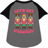 Let's Get Crackin' Pet Raglan Shirt