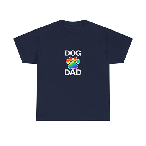 Pride Dog Dad Heavy Duty Unisex Tee Sizes Small - 5XL (11 colors)