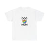 Pride Dog Mom Heavy Duty Unisex Tee Sizes Small - 5XL (11 colors)