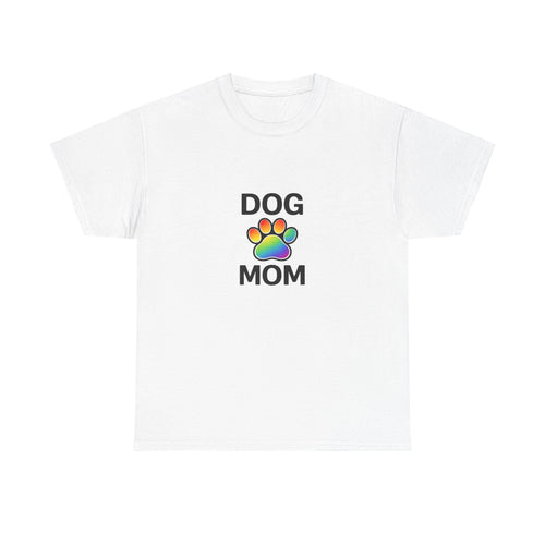 Pride Dog Mom Heavy Duty Unisex Tee Sizes Small - 5XL (11 colors)
