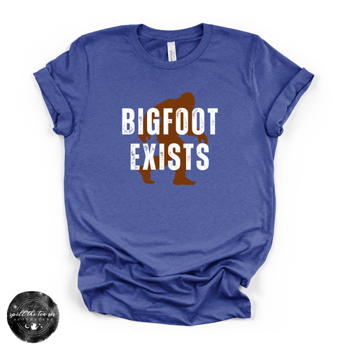 Bigfoot Exists Tee | Funny Cryptid Graphic T-Shirt (WHITE DESIGN)