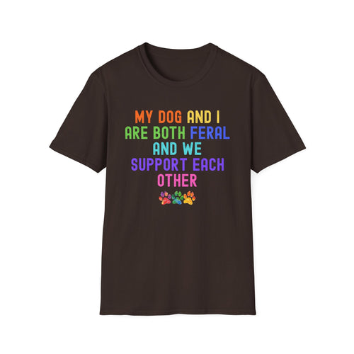 Feral Dog Mom T-Shirt | Funny Dog Lover Rainbow Paw Shirt
