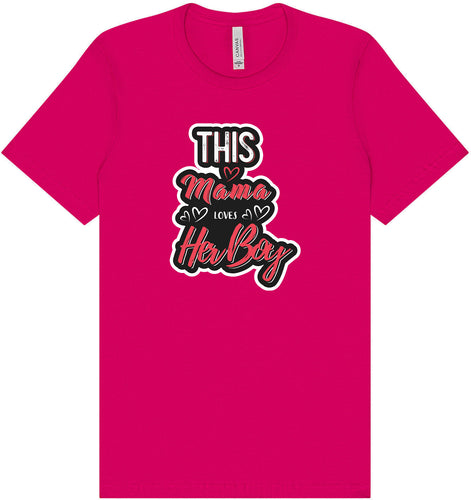 This Mama Loves Her Boy Adult Bella Canvas Shirt