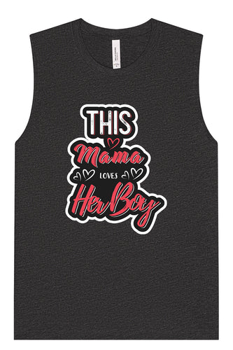 This Mama Loves Her Boy Muscle Tank