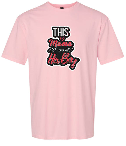 This Mama Loves Her Boy Adult Gildan Soft Shirt