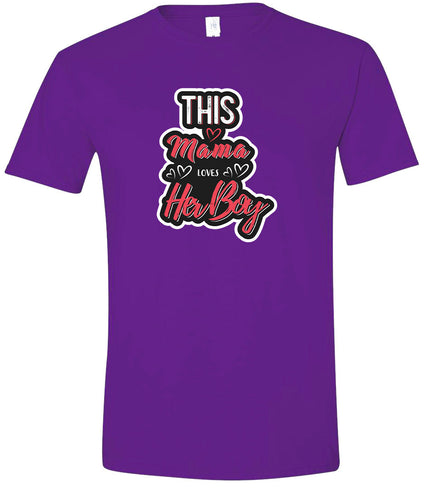 This Mama Loves Her Boy Adult Gildan Soft Shirt