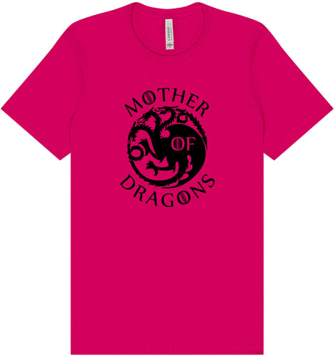 Mother of Dragons Adult Bella Canvas Shirt