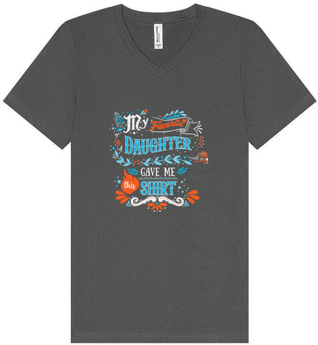 Favorite Daughter Gave Me This Shirt Unisex V-Neck Shirt