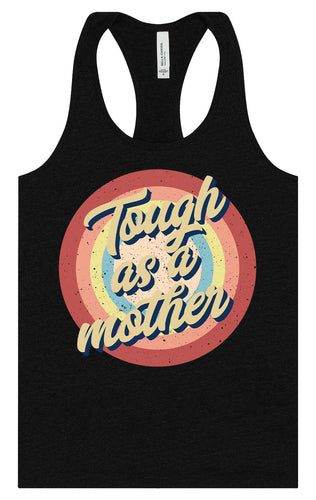 Tough as a Mother Women's Racerback Tank