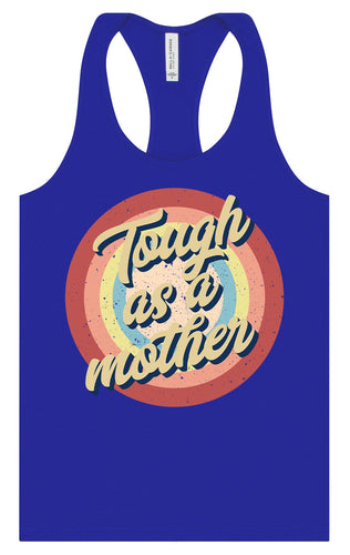 Tough as a Mother Women's Racerback Tank