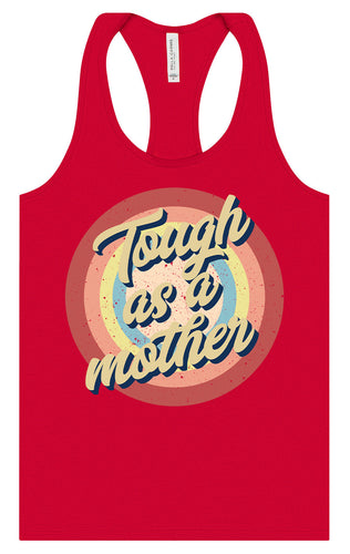 Tough as a Mother Women's Racerback Tank