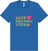 Best Mawmaw Ever Adult Bella Canvas Shirt