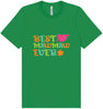 Best Mawmaw Ever Adult Bella Canvas Shirt