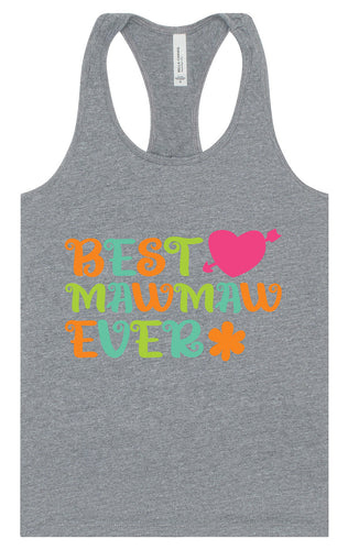 Best Mawmaw Ever Women's Racerback Tank