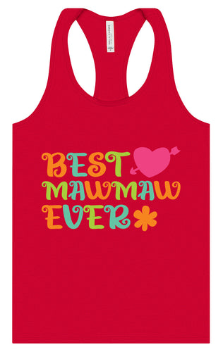 Best Mawmaw Ever Women's Racerback Tank