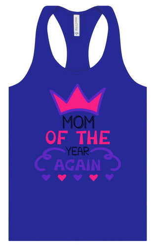 Mom of the Year Again Women's Racerback Tank