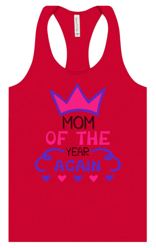 Mom of the Year Again Women's Racerback Tank