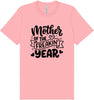Mother of the Freakin Year Adult Bella Canvas Shirt