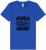 Mother of the Freakin Year Unisex V-Neck Shirt