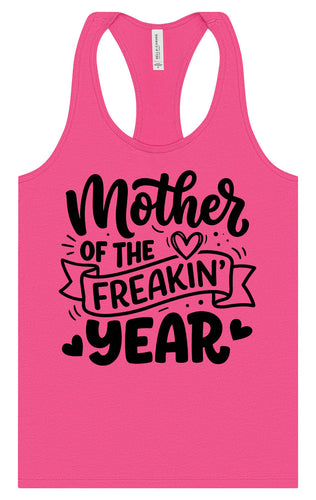 Mother of the Freakin Year Women's Racerback Tank