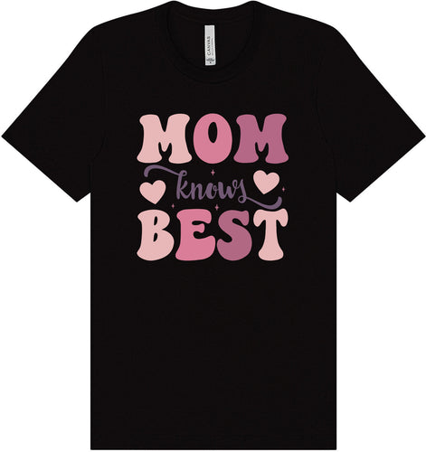 Mom Knows Best Adult Bella Canvas Shirt