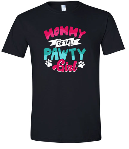 Mommy of the Pawty Girl Adult Gildan Soft Shirt
