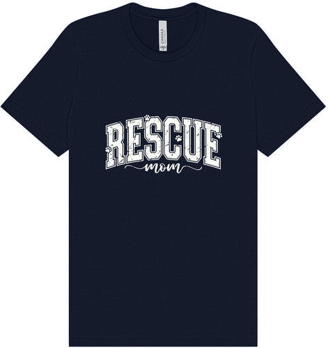 Rescue Mom Adult Bella Canvas Shirt