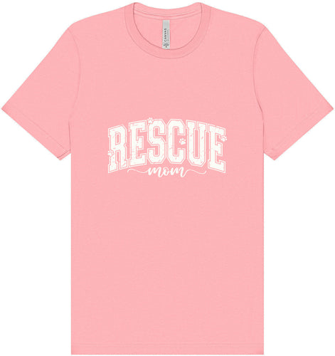Rescue Mom Adult Bella Canvas Shirt