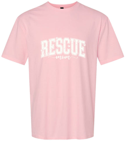 Rescue Mom Adult Gildan Soft Shirt