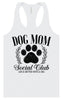 Dog Mom Social Club Women's Racerback Tank