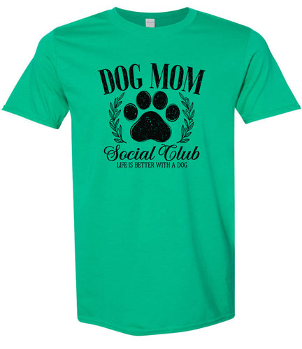 Dog Mom Social Club Adult Gildan Soft Shirt