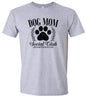 Dog Mom Social Club Adult Gildan Soft Shirt