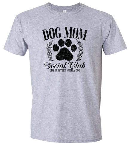 Dog Mom Social Club Adult Gildan Soft Shirt