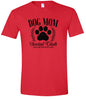 Dog Mom Social Club Adult Gildan Soft Shirt