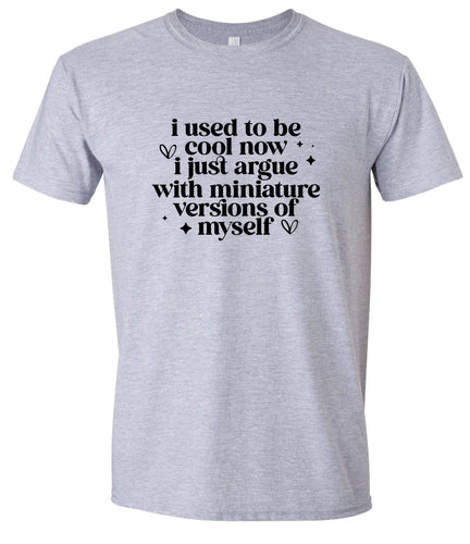 I Used to Be Cool... Adult Gildan Soft Shirt