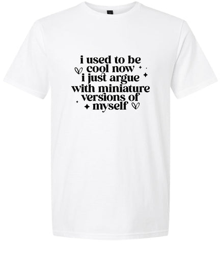 I Used to Be Cool... Adult Gildan Soft Shirt