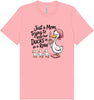 Just a Mom Trying To Keep Her Ducks... Adult Bella Canvas Shirt