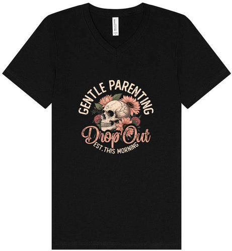 Gentle Parenting Drop Out Unisex V-Neck Shirt