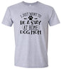 Wanna Be Stay at Home Dog Mom Adult Gildan Soft Shirt