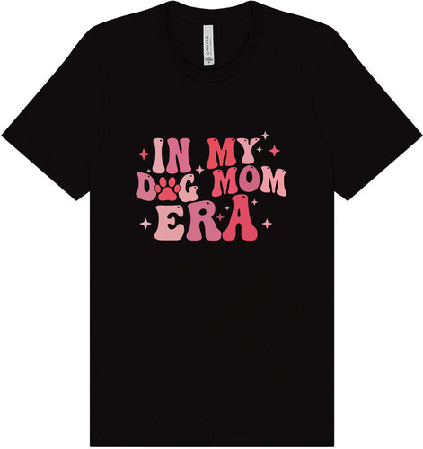 Dog Mom Era Adult Bella Canvas Shirt