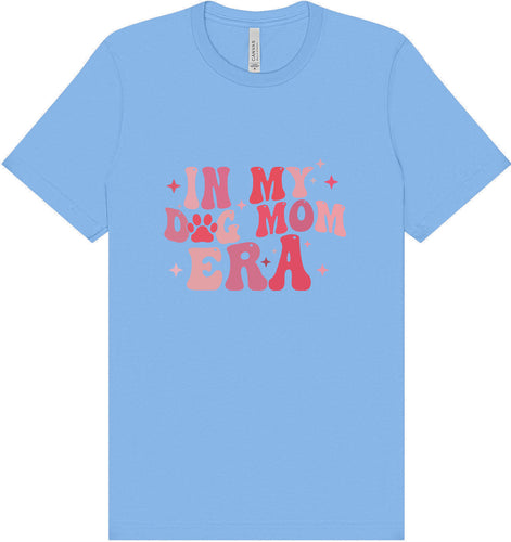 Dog Mom Era Adult Bella Canvas Shirt