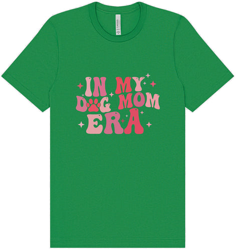 Dog Mom Era Adult Bella Canvas Shirt