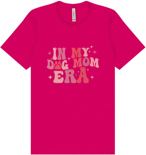 Dog Mom Era Adult Bella Canvas Shirt