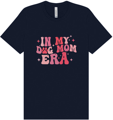 Dog Mom Era Adult Bella Canvas Shirt