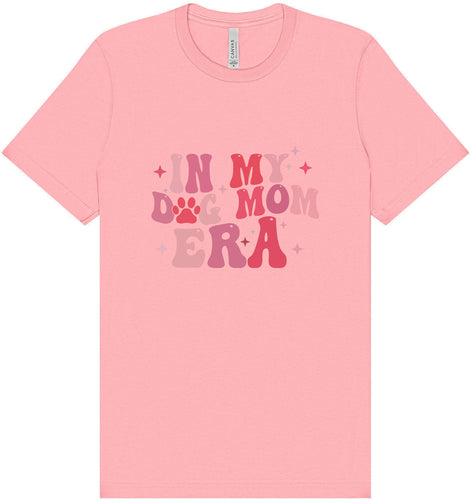 Dog Mom Era Adult Bella Canvas Shirt