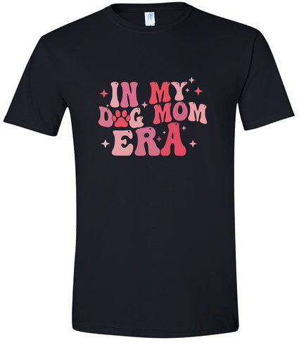 Dog Mom Era Adult Gildan Soft Shirt